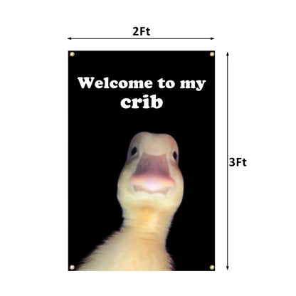 Welcome to My Crib Dorm Flag